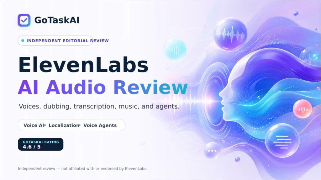 ElevenLabs AI audio platform review by GoTaskAI